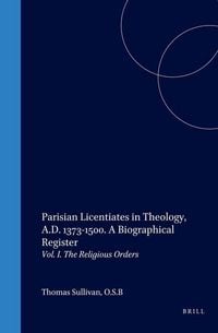 Produktbild: Parisian Licentiates in Theology, A.D. 1373-1500. a Biographical Register