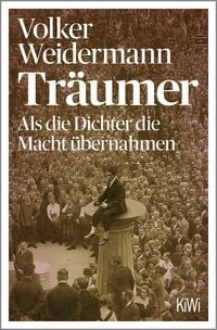 Produktbild: Tr&auml;umer - Als die Dichter die Macht &uuml;bernahmen