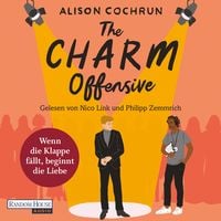 Bild vom Artikel The Charm Offensive - Wenn die Klappe fällt, beginnt die Liebe vom Autor Alison Cochrun