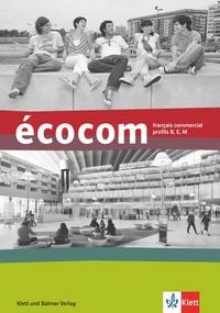 Produktbild: &eacute;cocom / &eacute;cocom. Fran&ccedil;ais commercial, profils B, E, M