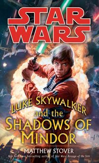 Produktbild: Luke Skywalker and the Shadows of Mindor