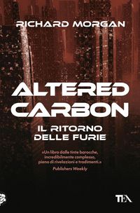 Produktbild: Il ritorno delle furie. Altered carbon. Vol. 3