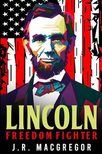 Produktbild: Lincoln - Freedom Fighter