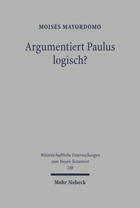Produktbild: Argumentiert Paulus logisch?