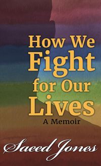Produktbild: Jones, S: How We Fight for Our Lives