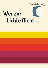Produktbild: Wer zur Lichte flieht...