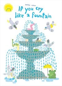 Produktbild: If You Cry Like a Fountain