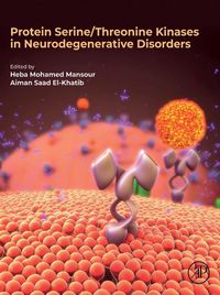 Produktbild: Protein Serine/Threonine Kinases in Neurodegenerative Disorders
