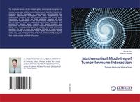 Produktbild: Mathematical Modeling of Tumor-Immune Interaction