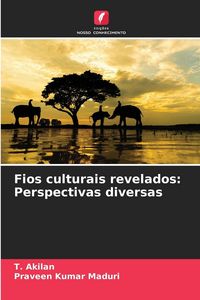 Produktbild: Fios culturais revelados: Perspectivas diversas