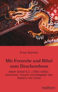 Produktbild: Mit Fernrohr und Bibel zum Drachenthron