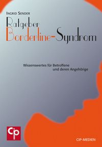 Bild vom Artikel Ratgeber Borderline-Syndrom vom Autor Ingrid Sender