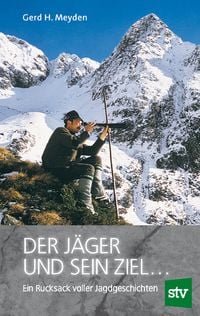 Produktbild: Der J&auml;ger und sein Ziel ...