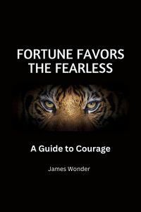 Produktbild: Fortune Favors the Fearless: A Guide to Courage
