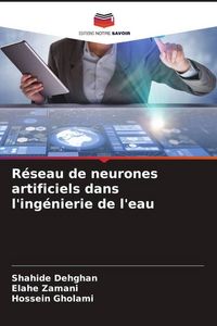 Produktbild: R&eacute;seau de neurones artificiels dans l'ing&eacute;nierie de l'eau