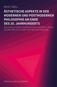 Produktbild: &Auml;sthetische Aspekte in der modernen und in der postmodernen Philosophie am Ende des 20. Jahrhunderts
