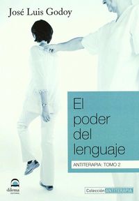 Produktbild: El poder del lenguaje : antiterapia, 2