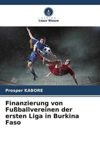 Produktbild: Finanzierung von Fu&szlig;ballvereinen der ersten Liga in Burkina Faso
