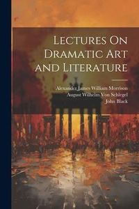 Produktbild: Lectures On Dramatic Art and Literature
