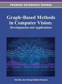 Produktbild: Graph-Based Methods in Computer Vision: Developments and Applications