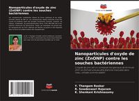 Produktbild: Nanoparticules d'oxyde de zinc (ZnONP) contre les souches bact&eacute;riennes