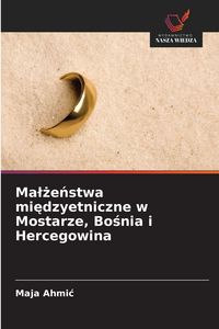 Produktbild: Ma&iquest;&iquest;e&iquest;stwa mi&iquest;dzyetniczne w Mostarze, Bo&iquest;nia i Hercegowina