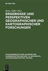 Produktbild: Ergebnisse und Perspektiven geographischer und kartographischer Forschungen
