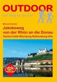 Produktbild: Jakobsweg von der Rh&ouml;n an die Donau