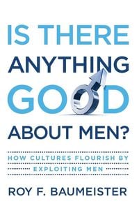 Produktbild: Is There Anything Good about Men?