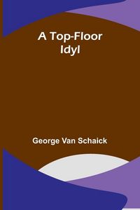 Produktbild: A Top-Floor Idyl