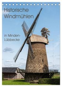 Produktbild: Historische Windm&uuml;hlen in Minden-L&uuml;bbecke (Tischkalender 2027 DIN A5 hoch), CALVENDO Monatskalender