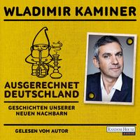 Produktbild: Ausgerechnet Deutschland