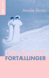 Produktbild: Udvalgte Fort&aelig;llinger