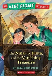 Produktbild: Nina, the Pinta, and the Vanishing Treasure (an Alec Flint Mystery #1)
