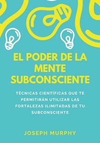 Produktbild: El Poder De La Mente Subconsciente