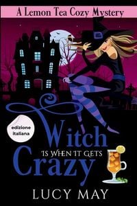 Produktbild: Witch Is When It Gets Crazy - Edizione italiana