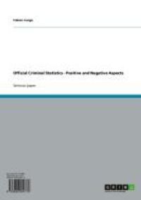 Produktbild: Official Criminal Statistics - Positive and Negative Aspects