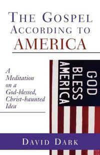 Produktbild: Dark, D: Gospel According to America