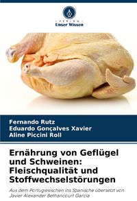 Produktbild: Ern&auml;hrung von Gefl&uuml;gel und Schweinen: Fleischqualit&auml;t und Stoffwechselst&ouml;rungen