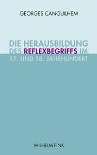 Produktbild: Die Herausbildung des Reflexbegriffs im 17. und 18. Jahrhundert