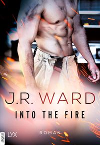 Bild vom Artikel Into the Fire vom Autor J. R. Ward