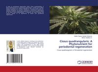 Produktbild: Cissus quadrangularis: A Phytonutrient for periodontal regeneration