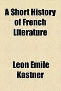Produktbild: A Short History of French Literature