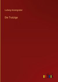 Produktbild: Die Trutzige