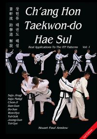 Produktbild: Ch'ang Hon Taekwon-do Hae Sul - Real Applications To The ITF Patterns