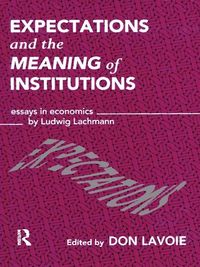 Produktbild: Expectations and the Meaning of Institutions