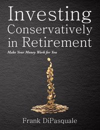 Produktbild: Investing Conservatively in Retirement