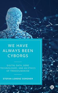 Produktbild: We Have Always Been Cyborgs