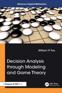 Produktbild: Decision Analysis through Modeling and Game Theory