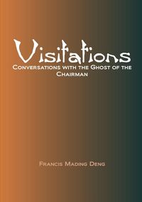Produktbild: Visitations Conversations with the Ghost of the Chairman